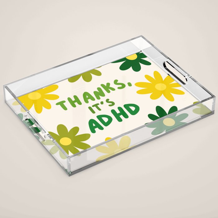 Thanks, It's ADHD Acrylic Tray Gallery Image 1