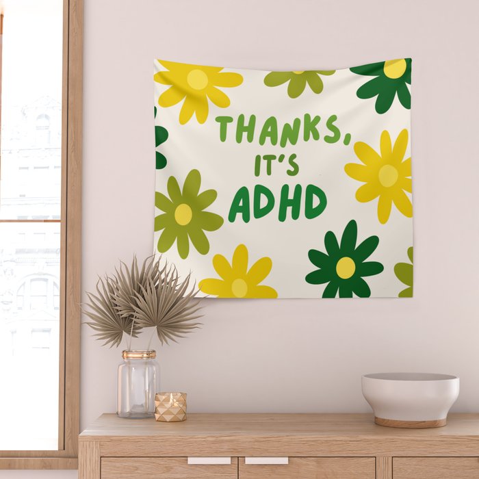 Thanks, It's ADHD Wall Tapestry Gallery Image 2