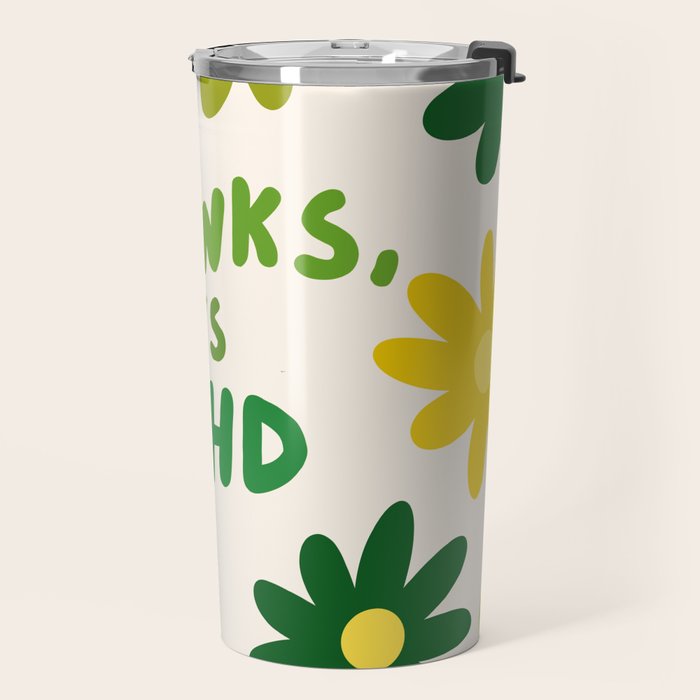 Thanks, It's ADHD Travel Mug Gallery Image 2