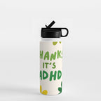 Thanks, It's ADHD Water Bottle Gallery Image 1