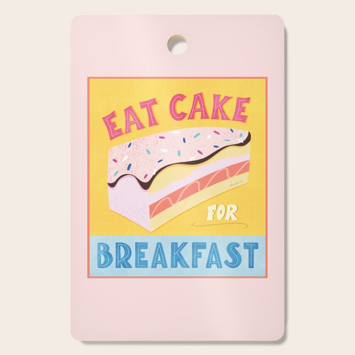 Eat Cake for Breakfast Cutting Board Gallery Image 1