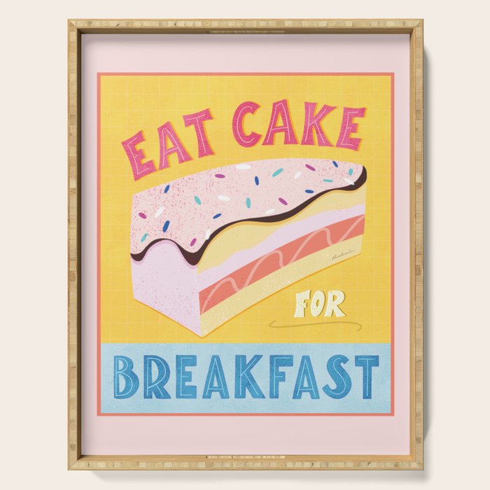 Eat Cake for Breakfast Serving Tray Gallery Image 1