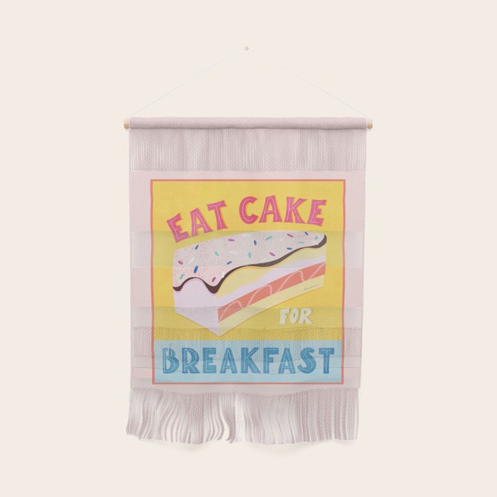 Eat Cake for Breakfast Wall Hanging Gallery Image 1