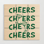 Cheers. Cocktails and Drinks in Green And Linen White Wood Wall Art Gallery Image 1