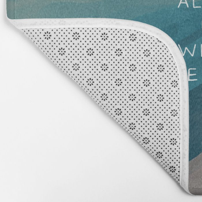 "Even Here, There Are All These Little Places Where The Light Gets In." Bath Mat Gallery Image 2