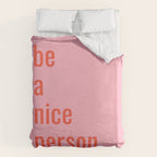 Be A Nice Person Duvet Cover Gallery Image 6