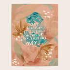 "Day After Day Your Strength Shows Up In Miraculous Ways." Poster Gallery Image 4