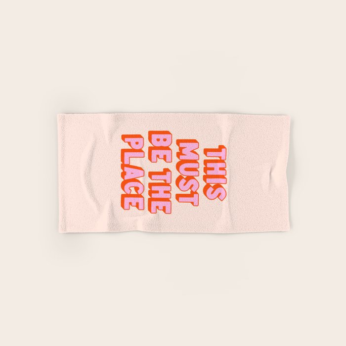 This Must Be The Place: The Peach Edition Bath Towel Gallery Image 1