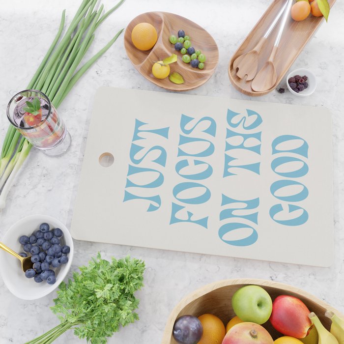 Just Focus On The Good Cutting Board Gallery Image 2