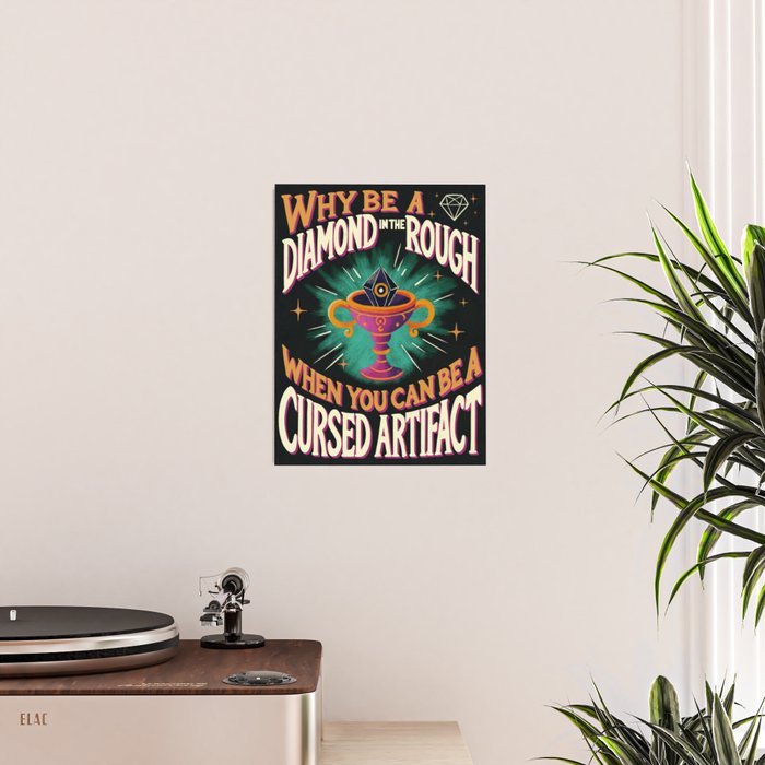 Why Be a Diamond in the Rough Poster Gallery Image 2