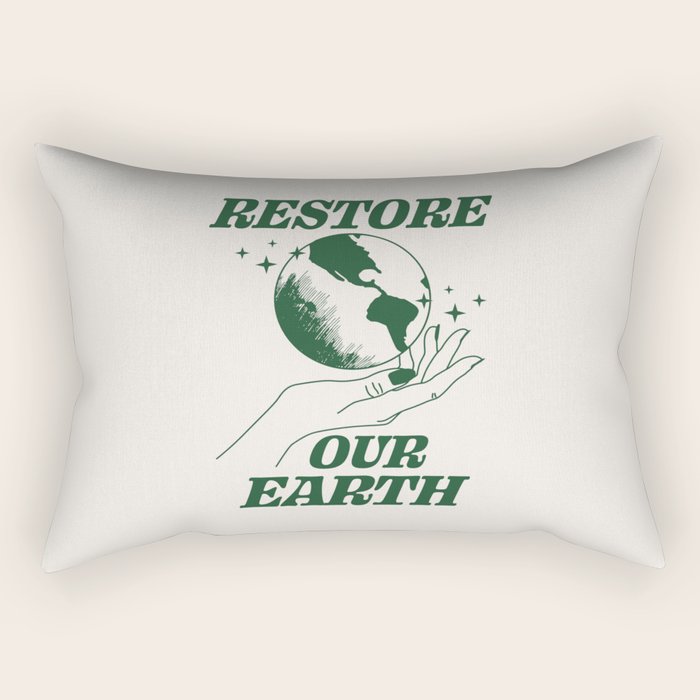 Restore our Earth Rectangular Pillow Gallery Image 1