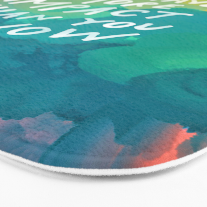 "You Have More Impact Than You Know." Bath Mat Gallery Image 3
