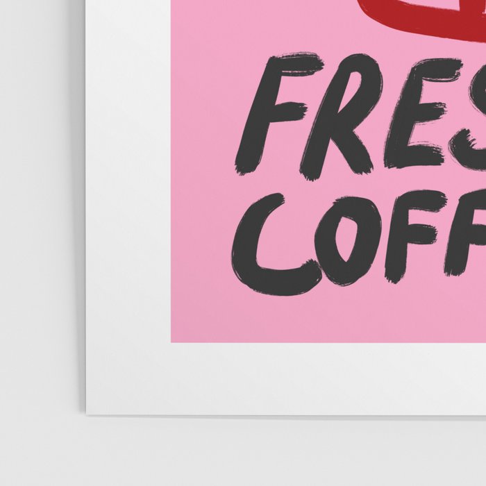 Fresh Coffee Poster Gallery Image 3