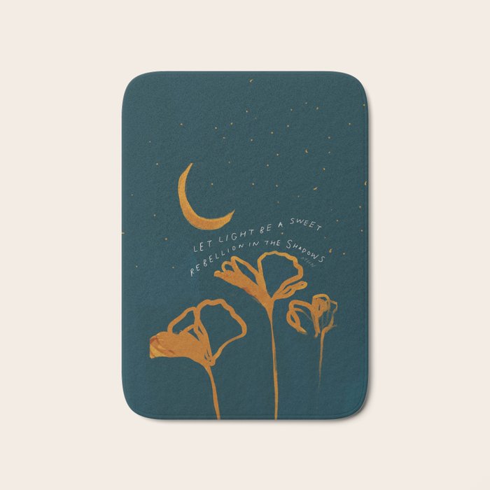 "Let Light Be A Sweet Rebellion In The Shadows" Bath Mat Gallery Image 1