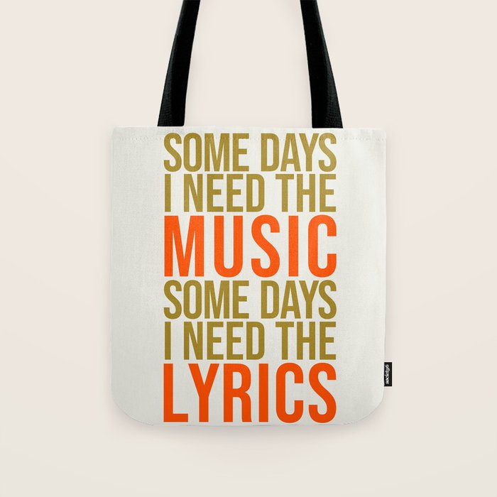 Some Days I Need The Music Tote Bag Gallery Image 1