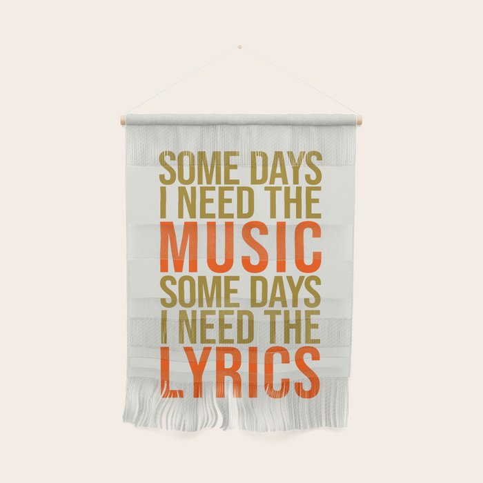 Some Days I Need The Music Wall Hanging Gallery Image 1