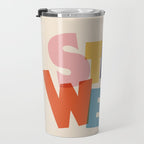 STAY WEIRD - colorful typography Travel Mug Gallery Image 3