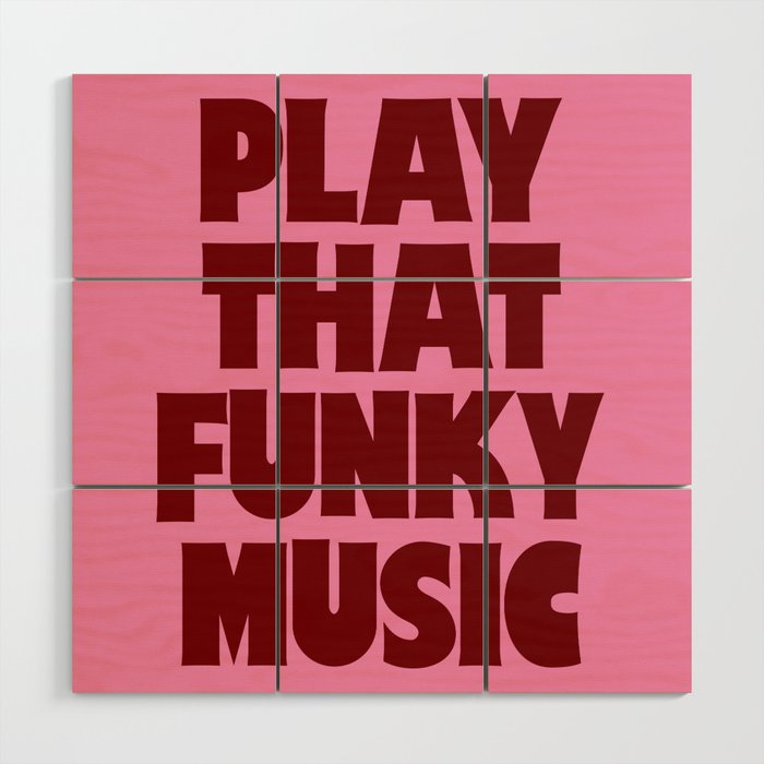 Play That Funky Music - Red and Pink Typography Wood Wall Art Gallery Image 1