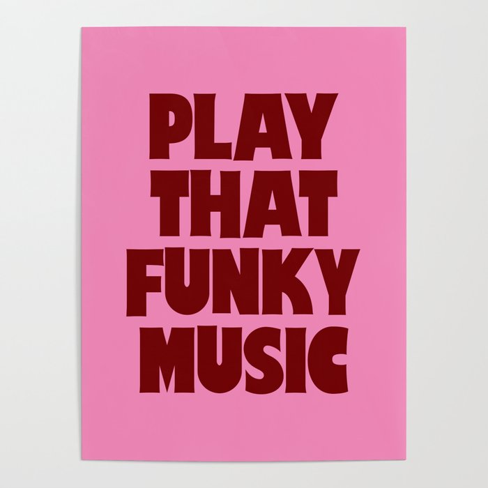 Play That Funky Music - Red and Pink Typography Poster Gallery Image 4