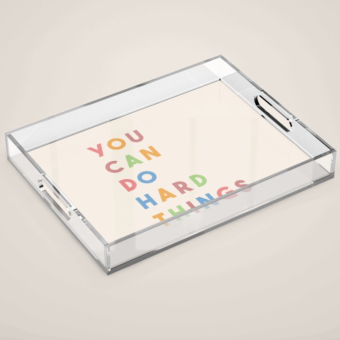You Can Do Hard Things Acrylic Tray Gallery Image 1