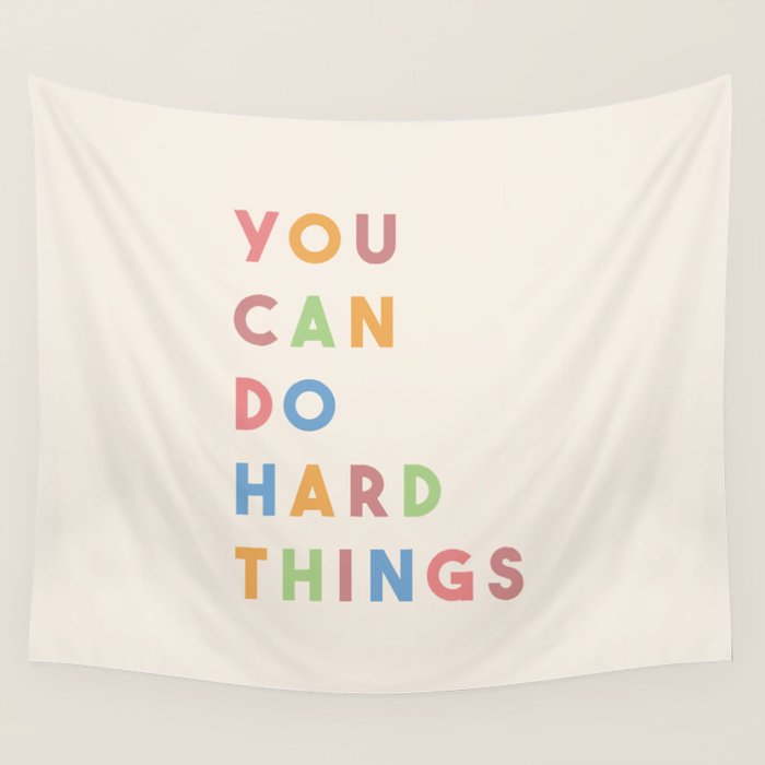 You Can Do Hard Things Wall Tapestry Gallery Image 1
