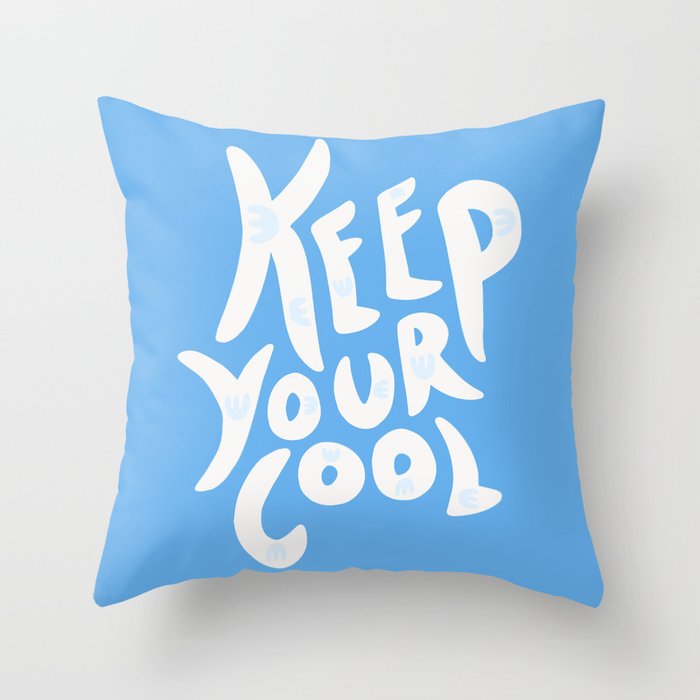 Keep Your Cool in Blue Throw Pillow Gallery Image 6