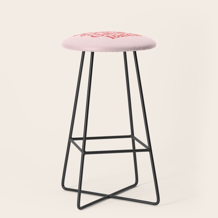 You're Doing Great Bitch Stool Gallery Image 1