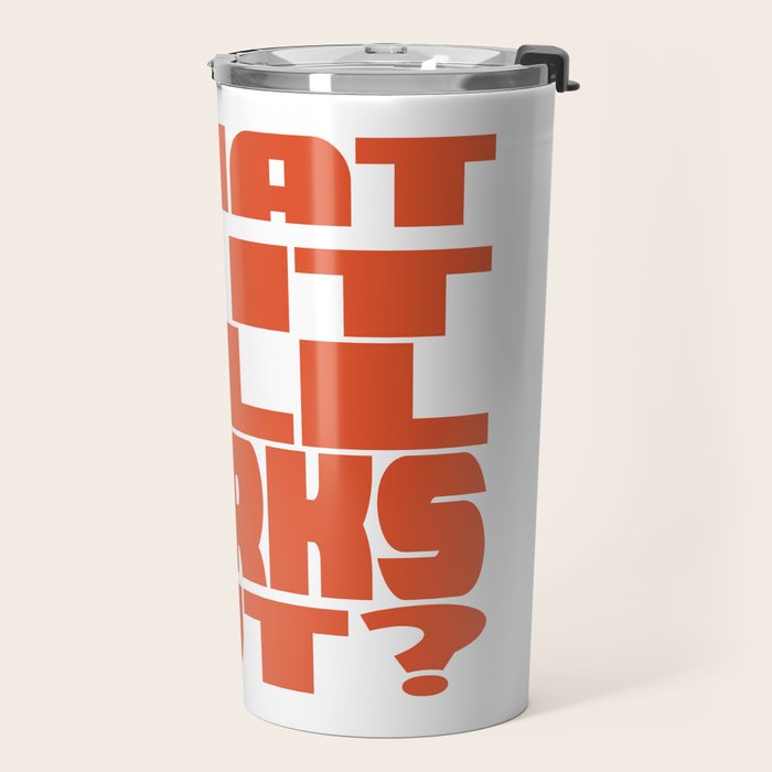 Bold Optimistic Quote in Retro Orange Travel Mug Gallery Image 2