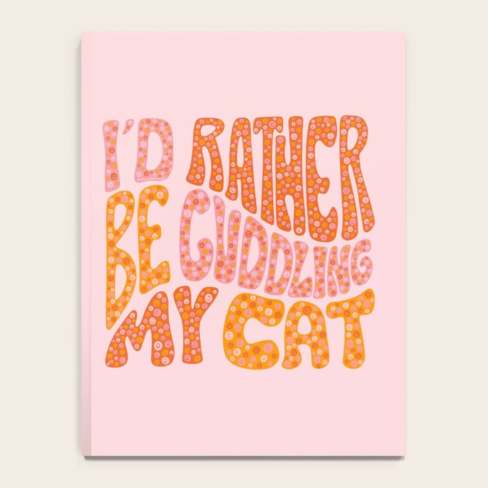 I'd Rather Be Cuddling My Cat Notebook Gallery Image 4