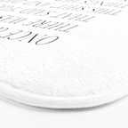 Once upon a time she said fuck this Bath Mat Gallery Image 3