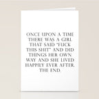 Once upon a time she said fuck this Stationery Card Gallery Image 2