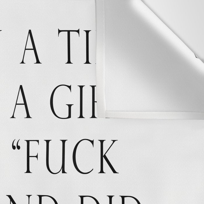 Once upon a time she said fuck this Wall Tapestry Gallery Image 3