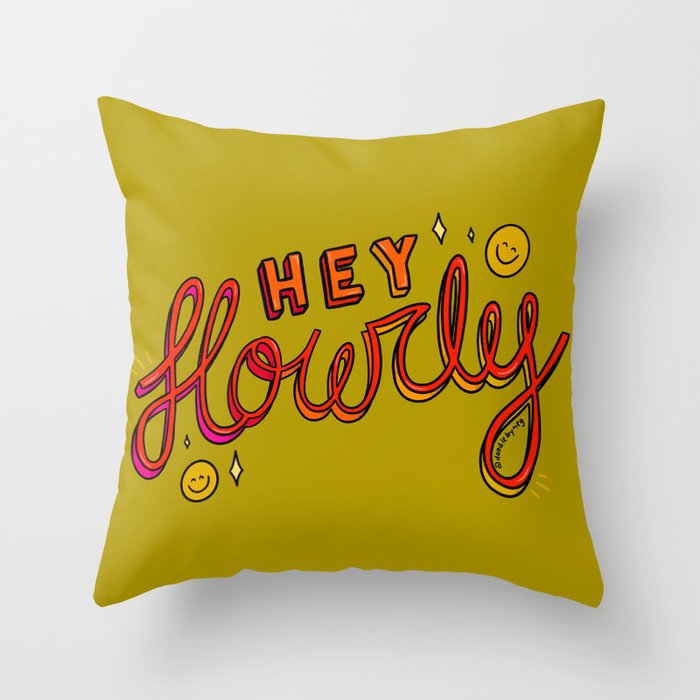 Hey Howdy Throw Pillow Gallery Image 1