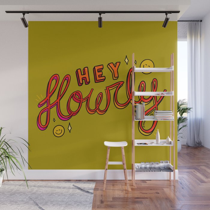 Hey Howdy Wall Mural Gallery Image 1
