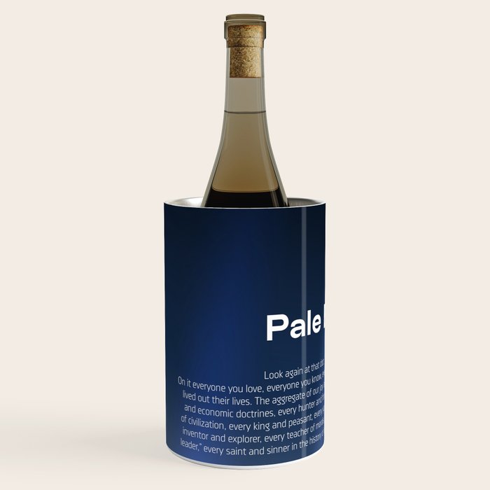 Pale Blue Dot poster, NASA Voyager 1 with Carl Sagan quote (vector art) Wine Chiller Gallery Image 2