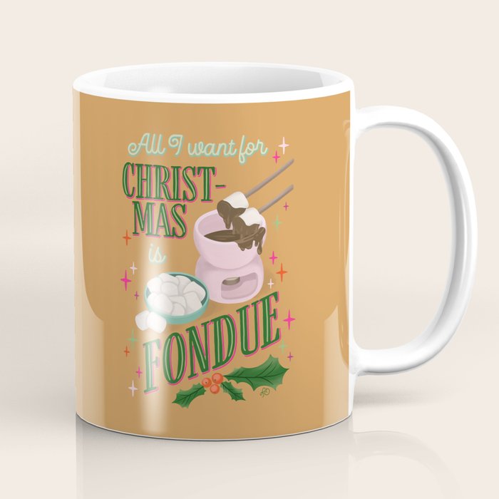 All I Want For Christmas is Fondue Coffee Mug Gallery Image 1