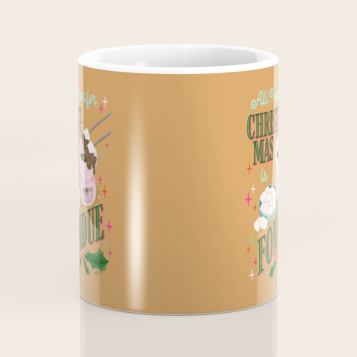 All I Want For Christmas is Fondue Coffee Mug Gallery Image 4