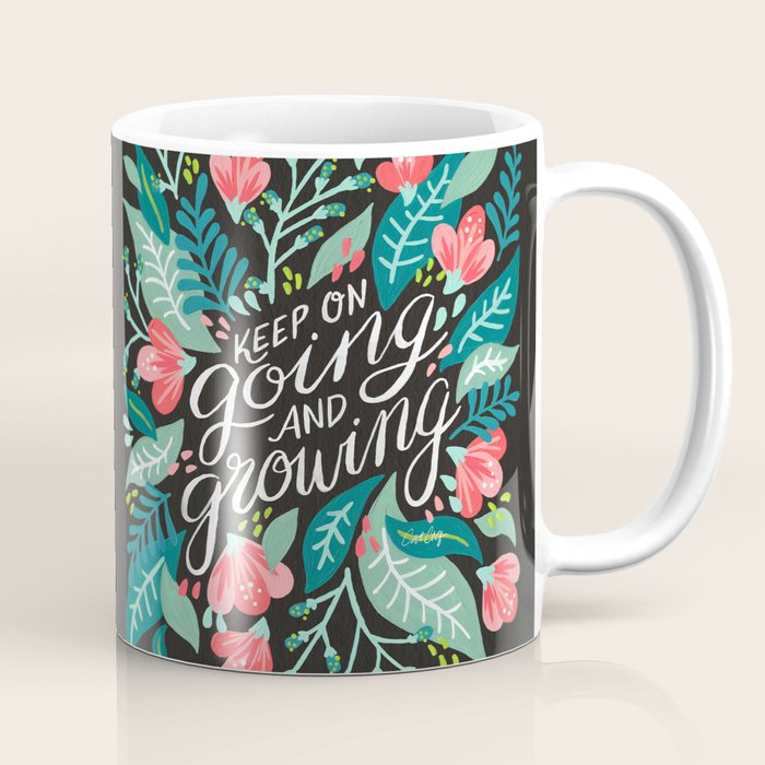 Keep on Going & Growing â Pink on Charcoal Coffee Mug Gallery Image 1