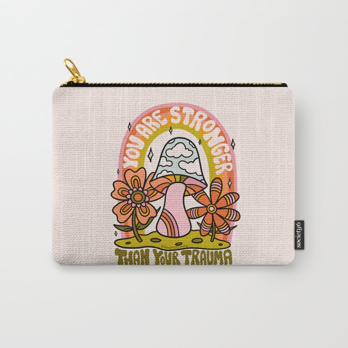 You Are Stronger Than Your Trauma Carry All Pouch Gallery Image 1
