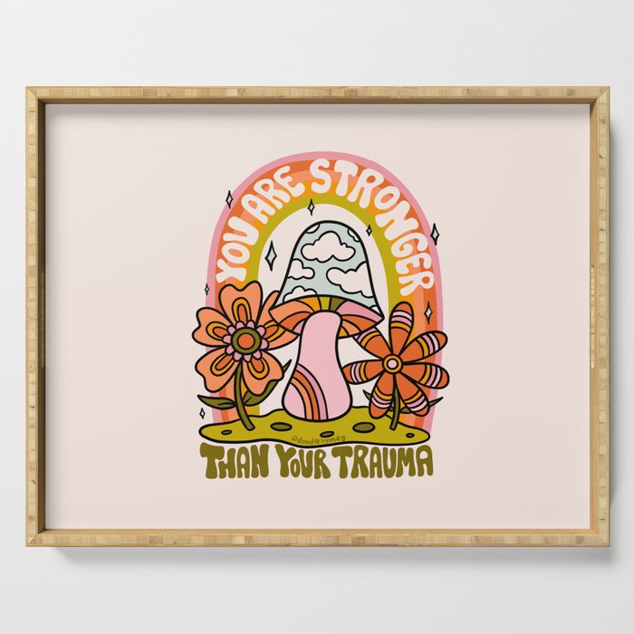 You Are Stronger Than Your Trauma Serving Tray Gallery Image 1