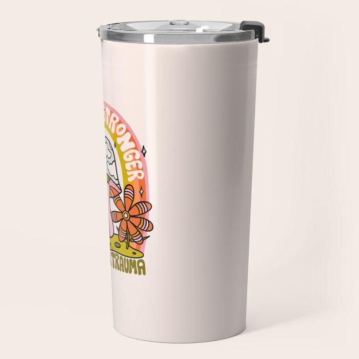 You Are Stronger Than Your Trauma Travel Mug Gallery Image 2