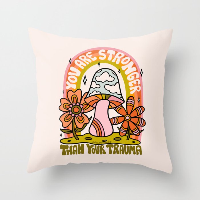 You Are Stronger Than Your Trauma Throw Pillow Gallery Image 1