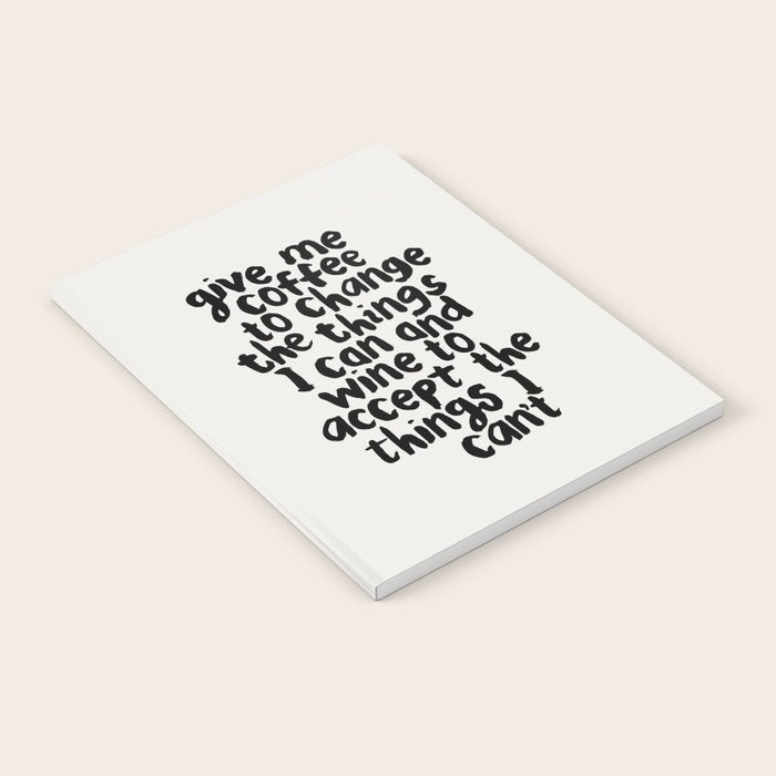 Give Me Coffee to Change the Things I Can and Wine to Accept the Things I Can't Notebook Gallery Image 2