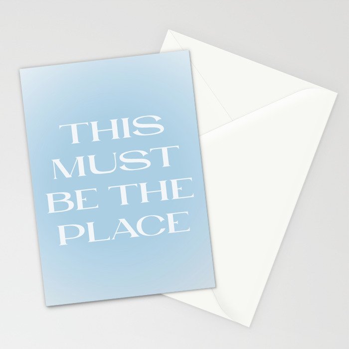 This Must Be The Place Baby Blue Stationery Card Gallery Image 2