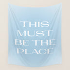 This Must Be The Place Baby Blue Wall Tapestry Gallery Image 4