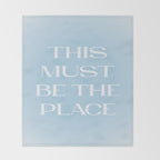 This Must Be The Place Baby Blue Throw Blanket Gallery Image 2