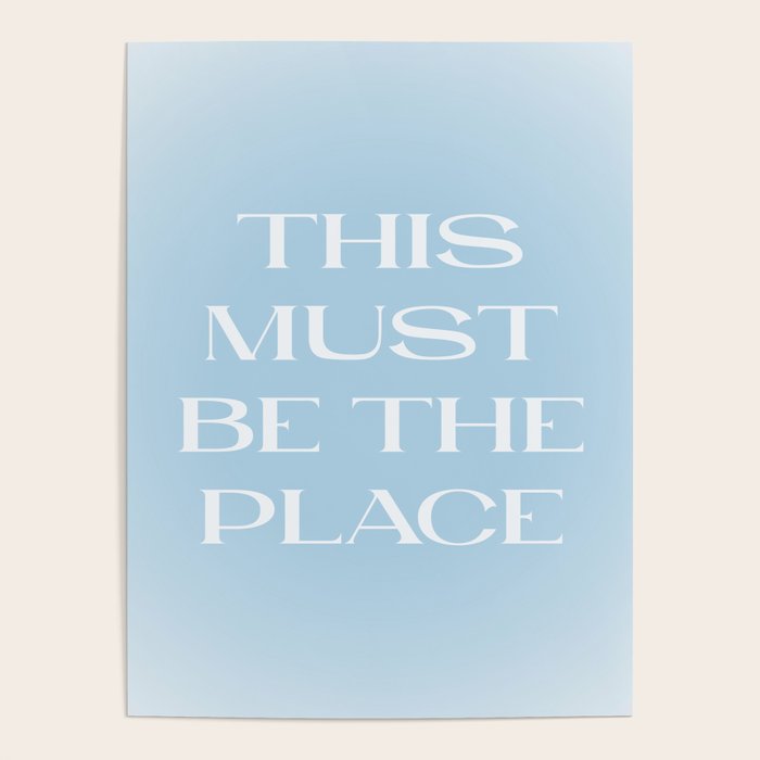 This Must Be The Place Baby Blue Poster Gallery Image 4