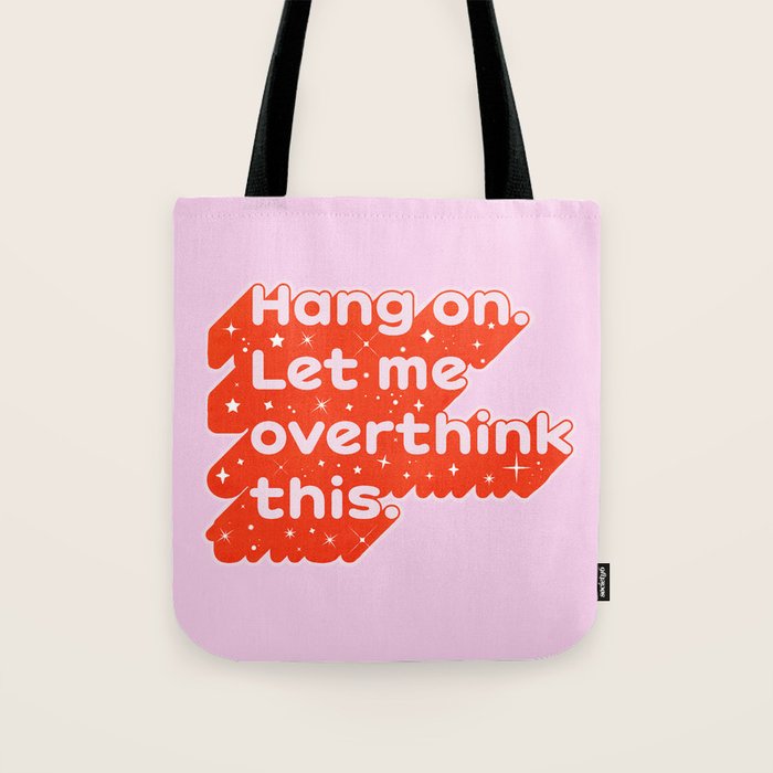 Let Me Overthink This - Anxiety Typography Tote Bag Gallery Image 1
