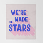 WE ARE MADE OF STARS Throw Blanket Gallery Image 2