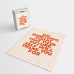 Do Something Today That Your Future Self Will Thank You For in Orange Jigsaw Puzzle Gallery Image 2